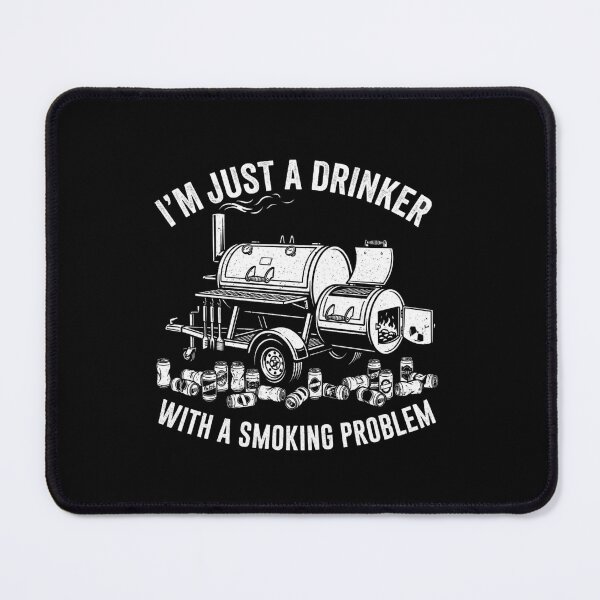Item preview, Drinker With A Smoking Problem Funny BBQ Pitmaster designed and sold by SiarheiYur.