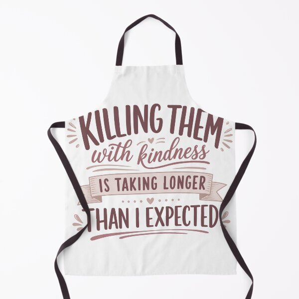 Item preview, Killing Them With Kindness – Funny Inspirational T-Shirt Design designed and sold by ucpstudio.