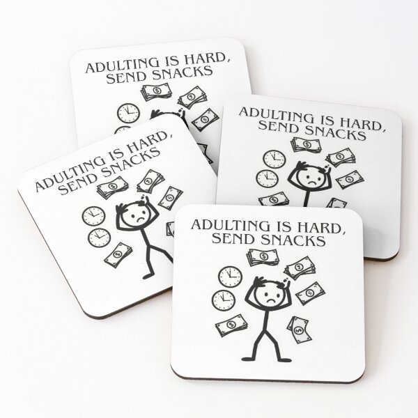 Item preview, Adulting Is Hard Send Snacks Funny Quote designed and sold by SKSSTYLe.