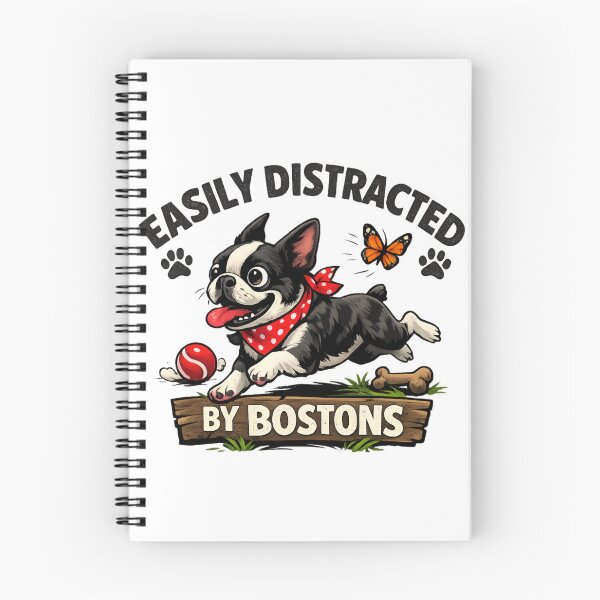 Item preview, Easily Distracted by Boston Terriers – Cute Funny Boston Terrier Dog Lover designed and sold by SidTastic .