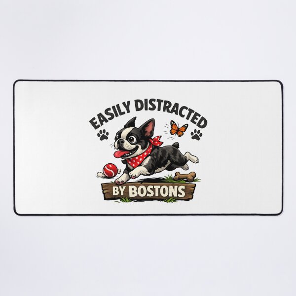Item preview, Easily Distracted by Boston Terriers – Cute Funny Boston Terrier Dog Lover designed and sold by SidTastic .