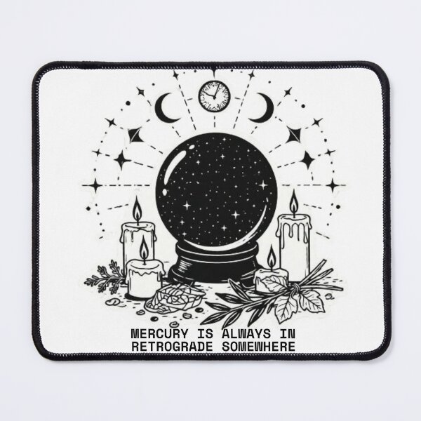 Item preview, Mercury In Retrograde Funny Astrology Quote designed and sold by SKSSTYLe.