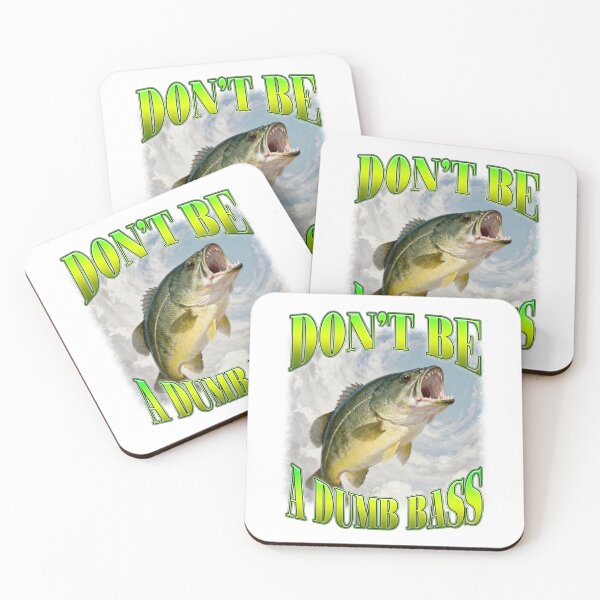 Item preview, Don't Be A Dumb Bass designed and sold by bngfx.