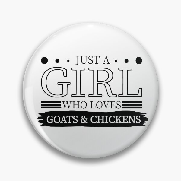 Item preview, Just A Girl Who Loves Goats & Chickens Funny Farm Girl Animal Lover Country Life designed and sold by aminasam.