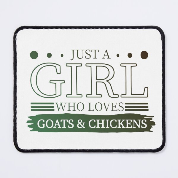 Item preview, Just A Girl Who Loves Goats & Chickens Funny Farm Girl Animal Lover Country Life designed and sold by aminasam.