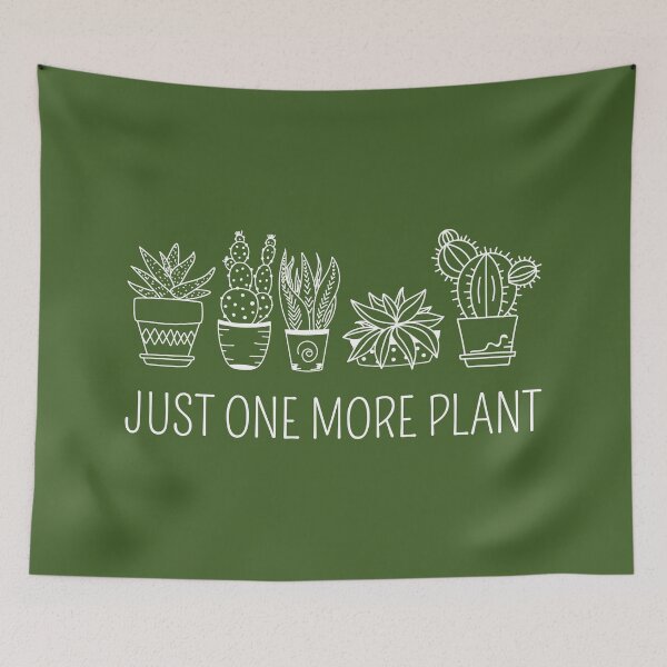 Item preview, Just One More Plant II designed and sold by Lemon Pepper.