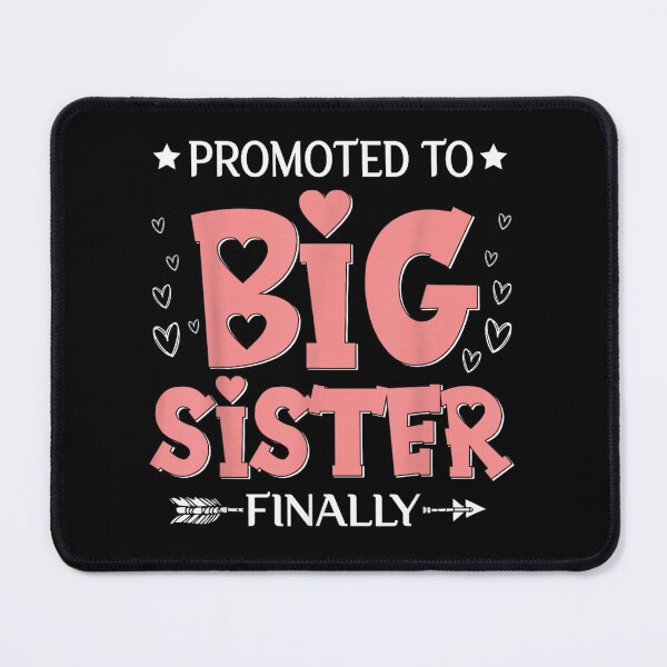 Item preview, Promoted To Big Sister Finally Cute Pink Hearts Announcement Family Design designed and sold by PhocoNibict.