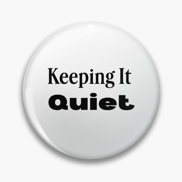 Item preview, Keeping It Quiet Aesthetic Minimalist Introvert Quote designed and sold by FarazDesign110.