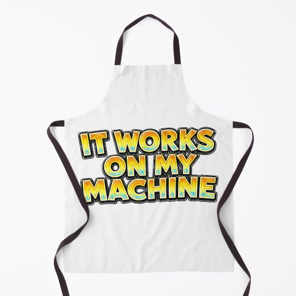 Item preview, IT WORKS ON MY MACHINE – hand drawn childlike typography designed and sold by Mac Sketches.
