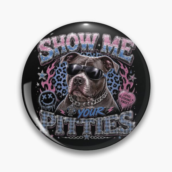 Item preview, Show Me Your Pitties Pit Bull designed and sold by ShoponBarkAve.