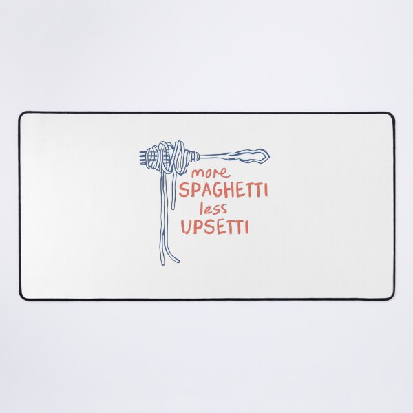 Item preview, More Spaghetti Less Upsetti Funny Pasta Quote designed and sold by SiarheiYur.