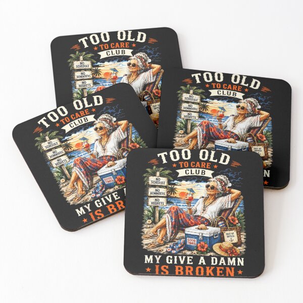 Item preview, Too Old To Care Club My Give A Damn Is Broken Beach Retirement designed and sold by NgumohaLanke.