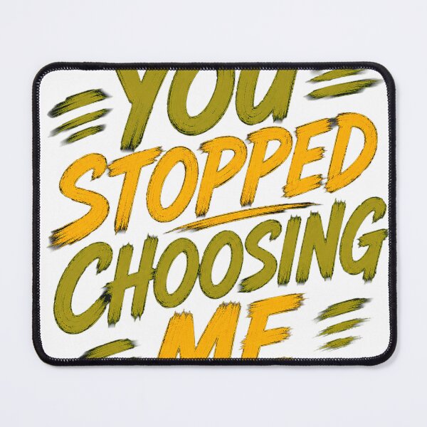 Item preview, You Stopped Choosing Me – Emotional Typography Quote T-Shirt | Heartbreak & Healing Design designed and sold by Saraisha Studio.