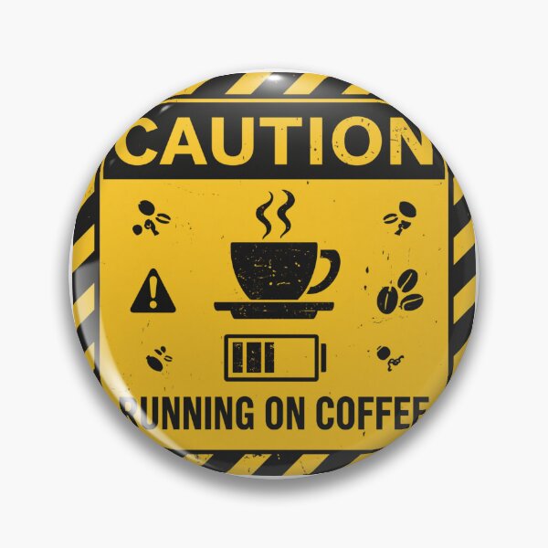 Item preview, Caution: Running on Coffee  designed and sold by FuzzDrive.
