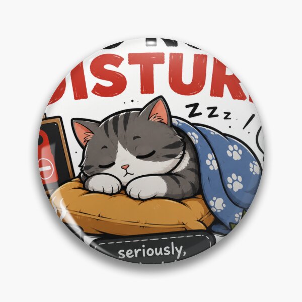Item preview, Do Not Disturb Sleeping Cat designed and sold by BrainBuckets.