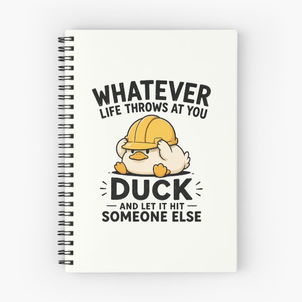Item preview, Whatever Life Throws at You Duck and Let It Hit Someone Else Funny Illustration 2 designed and sold by adnane1081.