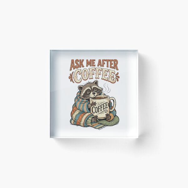 Item preview, Ask Me After Coffee Funny Raccoon | Cozy Coffee Lover Quote designed and sold by PlumArtDesign.