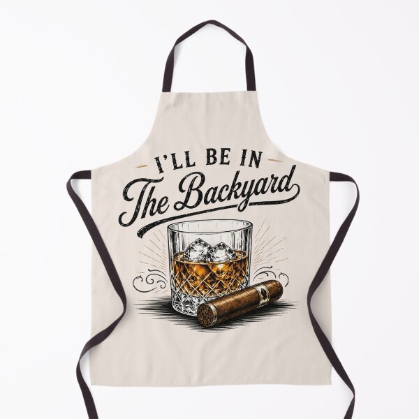 Item preview, I'll Be in the Backyard, Funny Whiskey & Cigar BBQ, Bourbon Lover, Father's Day Gift for Dad designed and sold by Sprinkle12345.