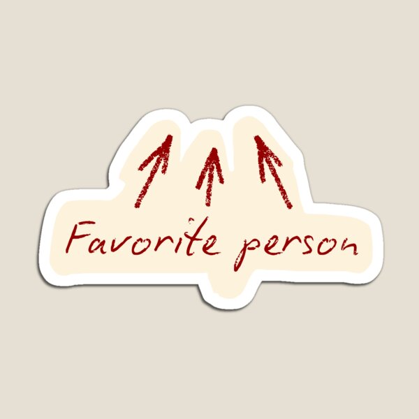 Item preview, Favorite Person Meme Sticker designed and sold by artincarrot.