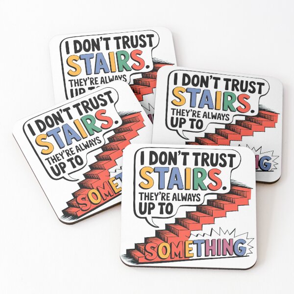 Item preview, I honestly don't trust stairs, do you? designed and sold by DadJokeJunction.