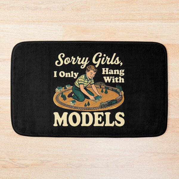 Item preview, Sorry Girls I Only Hang With Models Model Train Funny Hobby designed and sold by LunaMagicStudio.