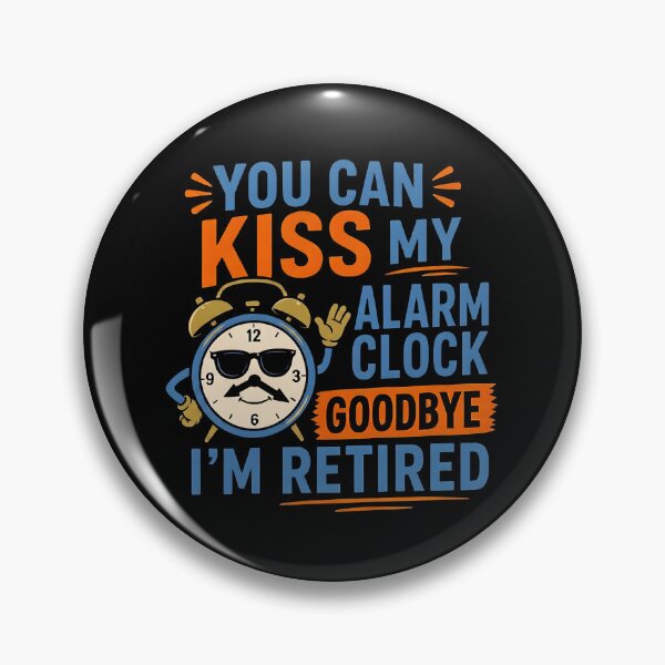 Item preview, Funny Retirement Kiss My Alarm Clock Goodbye Gift designed and sold by PixelBlob.