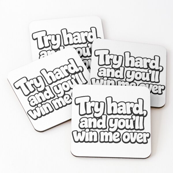 Item preview, try hard and you'll win me over designed and sold by Brejko.