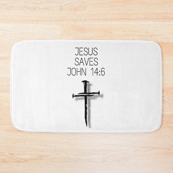 Item preview, Jesus Saves, John 14:6, Black Font designed and sold by anonymousratrat.