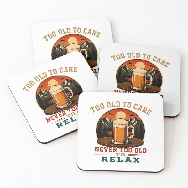 Item preview, Too Old to Care - Relax Retirement Beer designed and sold by PixelBlob.