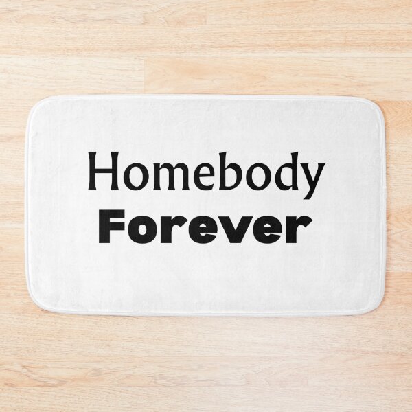 Item preview, Homebody Forever Funny Stay At Home Club Apparel designed and sold by FarazDesign110.