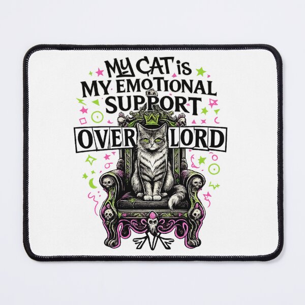 Item preview, My Cat Is My Emotional Support Overlord designed and sold by JTP Home Treausres.
