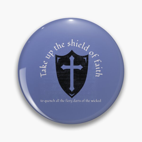 Item preview, Take up the shield of faith designed and sold by Kingdompurpose.