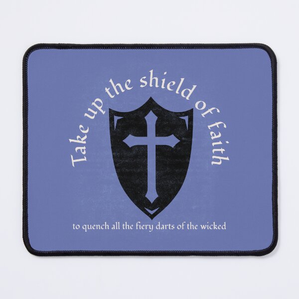 Item preview, Take up the shield of faith designed and sold by Kingdompurpose.