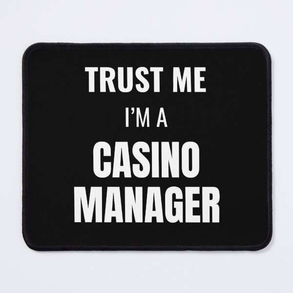 Item preview, Trust Me I'm a Casino Manager (White) designed and sold by ShipCrewNation.