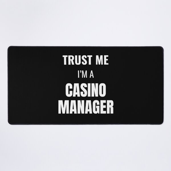 Item preview, Trust Me I'm a Casino Manager (White) designed and sold by ShipCrewNation.