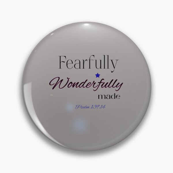 Item preview, Fearfully Wonderfully Made  designed and sold by Kingdompurpose.