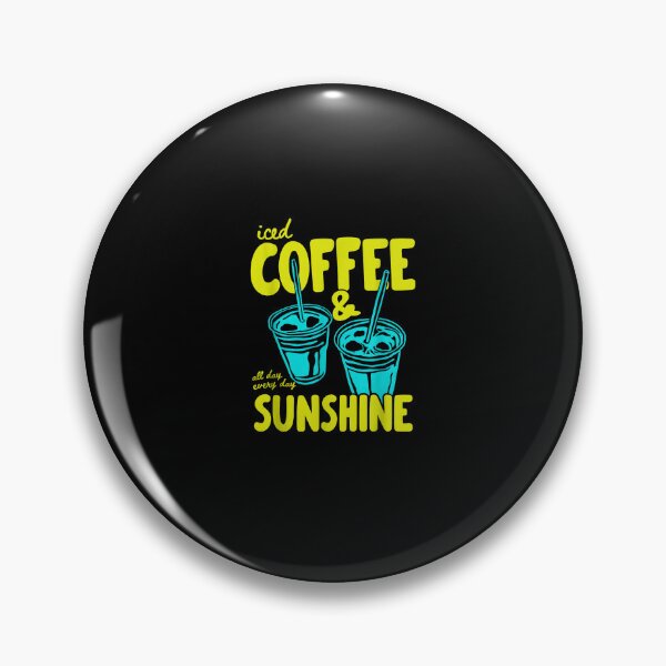 Item preview, Iced Coffee and Sunshine All Day Every Day Summer Aesthetic designed and sold by Rahamkshop.