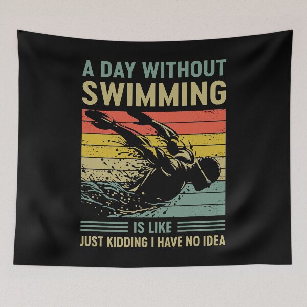 Artikelvorschau, Ein Tag ohne Schwimmen ist wie... Spaß beiseite, ich habe keine Ahnung entworfen und verkauft von mybegoniatee.