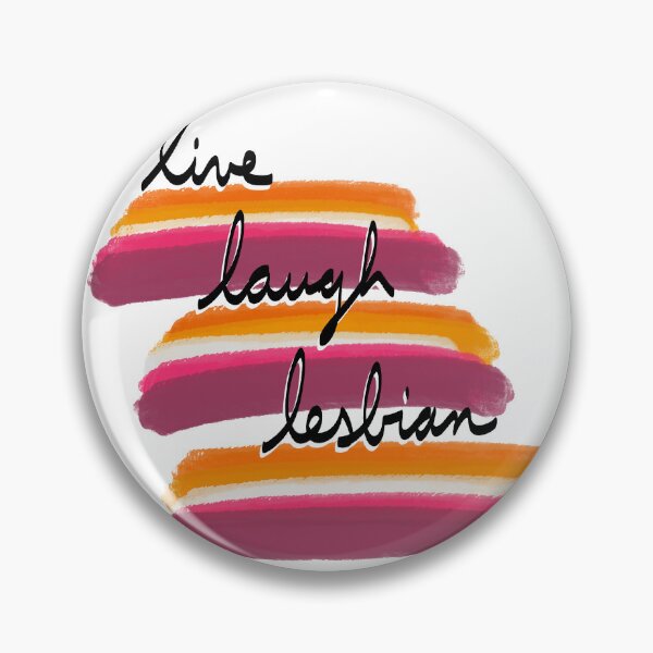 Item preview, Live laugh lesbian designed and sold by mousse-tache.