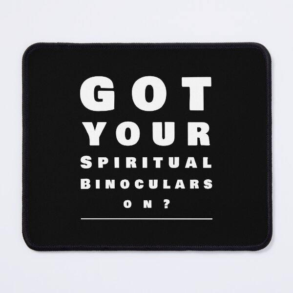 Item preview, Got your spiritual binoculars on? designed and sold by Kingdompurpose.