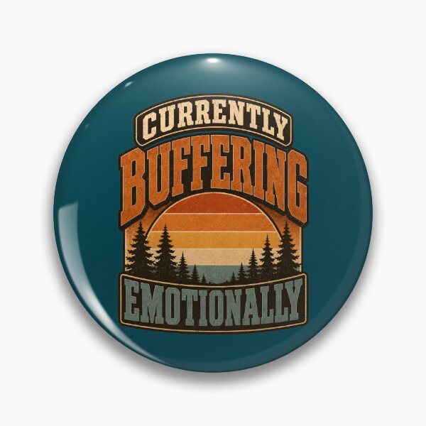 Item preview, Currently Buffering Emotionally designed and sold by Waldero.
