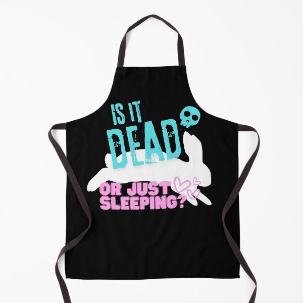 Item preview, Is it dead or just sleeping designed and sold by Welldoh.