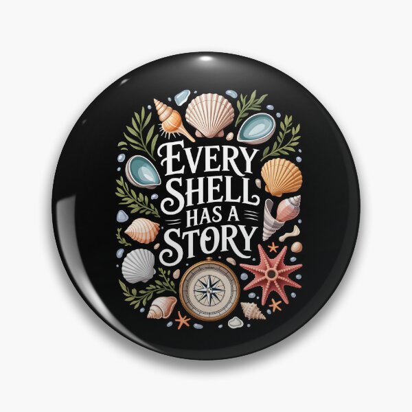 Item preview, Every Shell Has A Story Coastal Explorer designed and sold by MooonTees.
