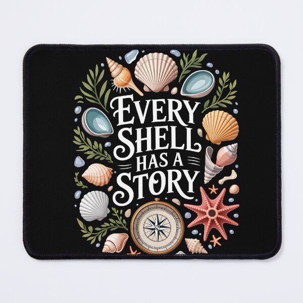 Item preview, Every Shell Has A Story Coastal Explorer designed and sold by MooonTees.