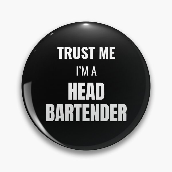 Item preview, Trust Me I'm a Head Bartender (White) designed and sold by ShipCrewNation.