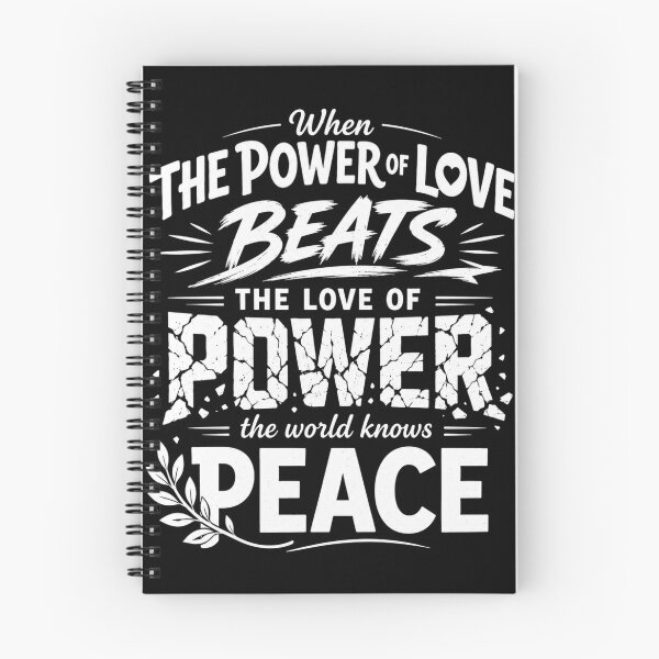 Item preview, When The Power Of Love Beats The Love Of Power The World Knows Peace designed and sold by clothesy7.