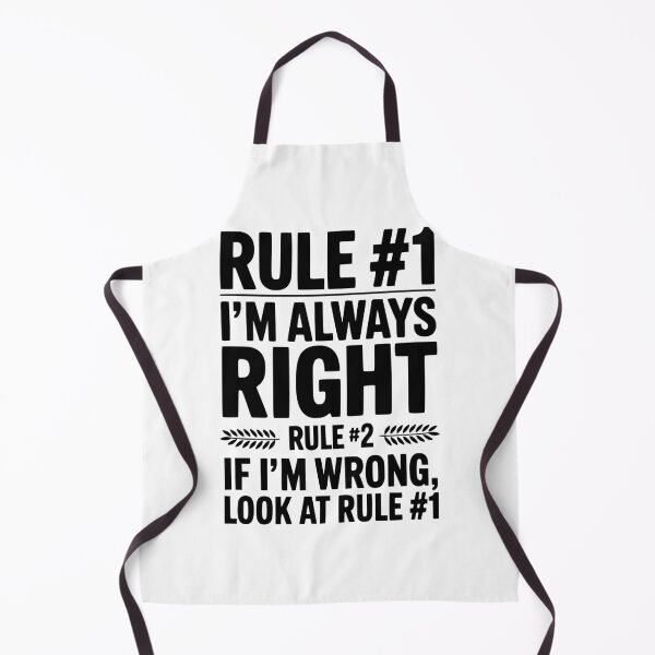 Item preview, Rule #1 I'm Always Right designed and sold by Frank Ring.