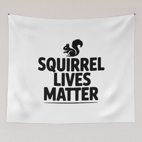 Item preview, Squirrel Lives Matter designed and sold by Frank Ring.