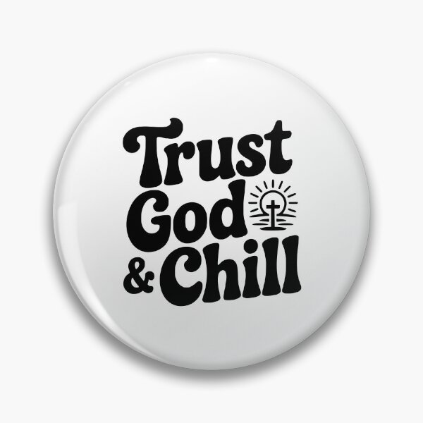 Item preview, Trust God & Chill designed and sold by Frank Ring.