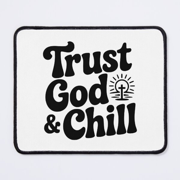 Item preview, Trust God & Chill designed and sold by Frank Ring.